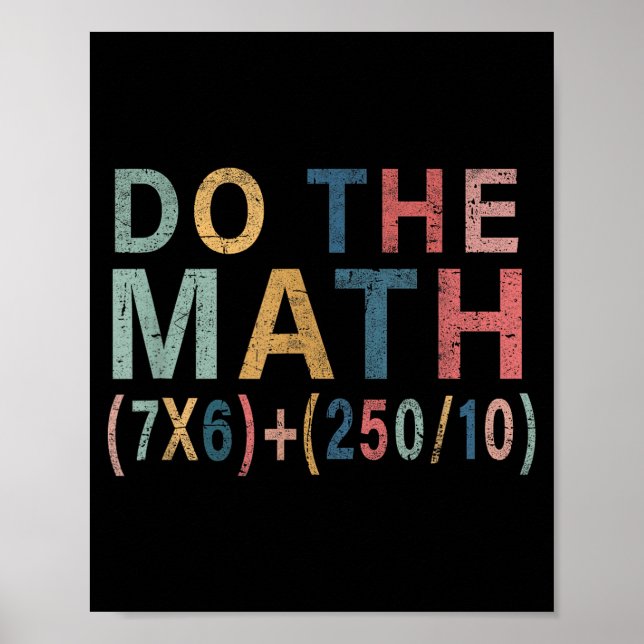 Math Meme Funny Gift For Teacher, Student Men Wome Poster (Vorne)