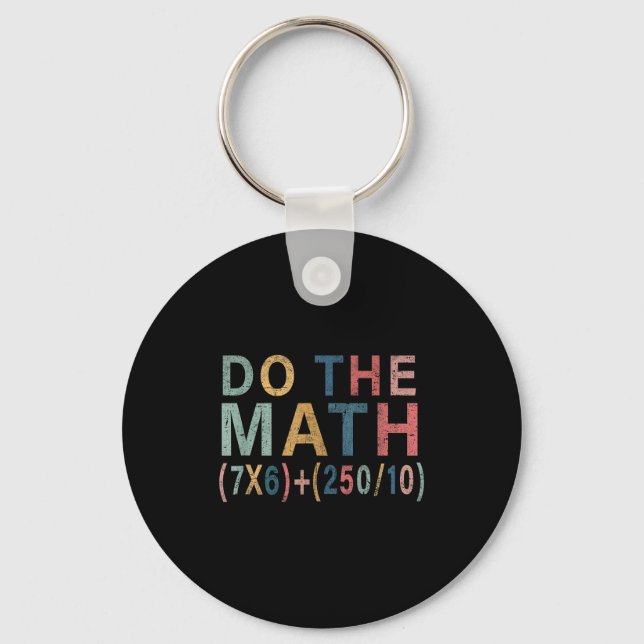 Math Meme Funny Gift For Teacher, Student Men Wome Schlüsselanhänger (Vorderseite)