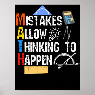 Math. Mistakes Allow Thinking To Happen Poster