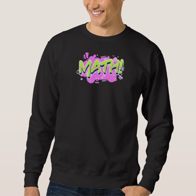 Math Niedlich Fun Math Lehrer Sweatshirt (Vorderseite)