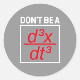 Math Shirt Math Shirt - Sei kein D3x_dt3 - Nicht Runder Aufkleber