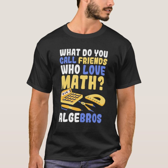 Math Spaß Algebros Math T-Shirt (Vorderseite)