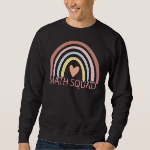 Math Squad Boho Rainbow Student Math Teacher Back Sweatshirt