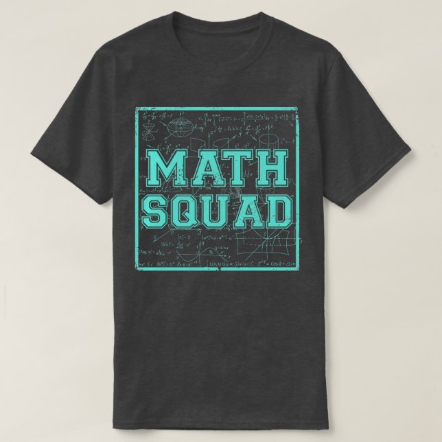 Math Squad Mathe Nerd Mathe Lover Geschenk für Mat T-Shirt (Design vorne)
