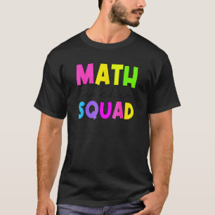 Math Squad Teacher Wertschätzung T-Shirt