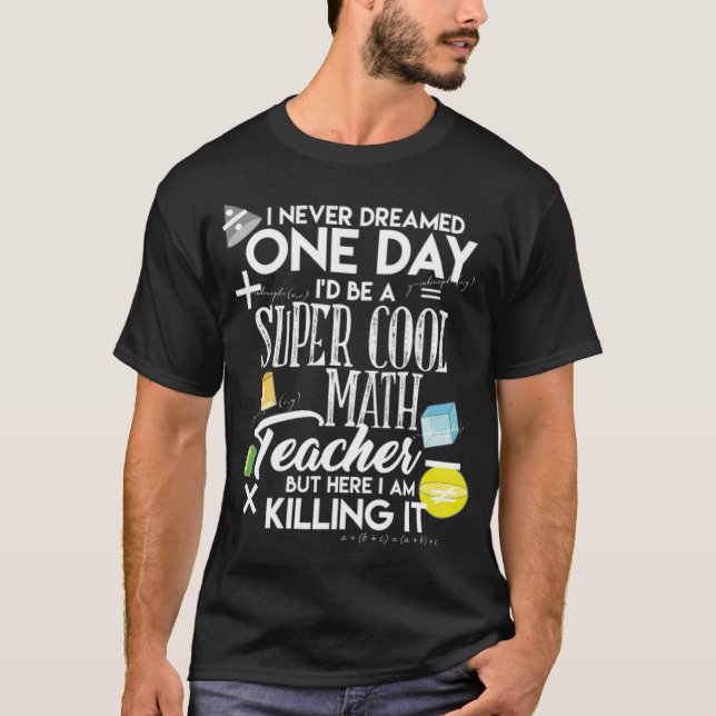 MATH Super Cool Mathe Lehrer School Geschenk Idee  T-Shirt (Vorderseite)