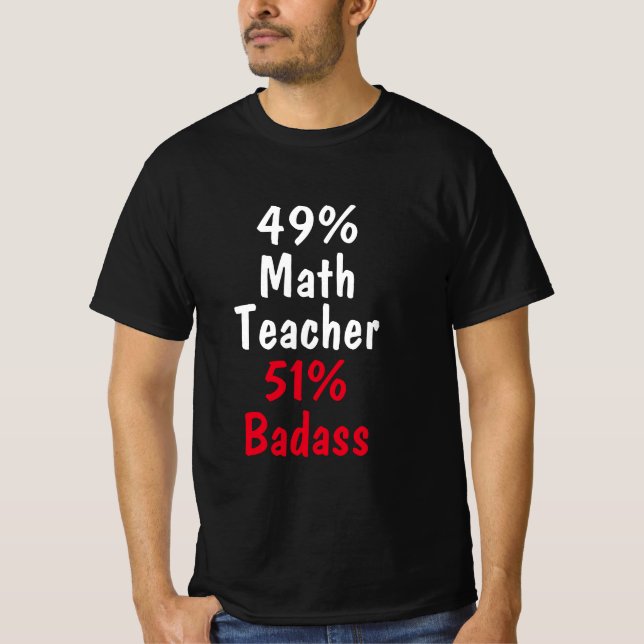 Math Teacher Badass T-Shirt (Vorderseite)