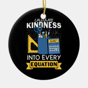 Math Teacher berechnet Kindness Keramik Ornament