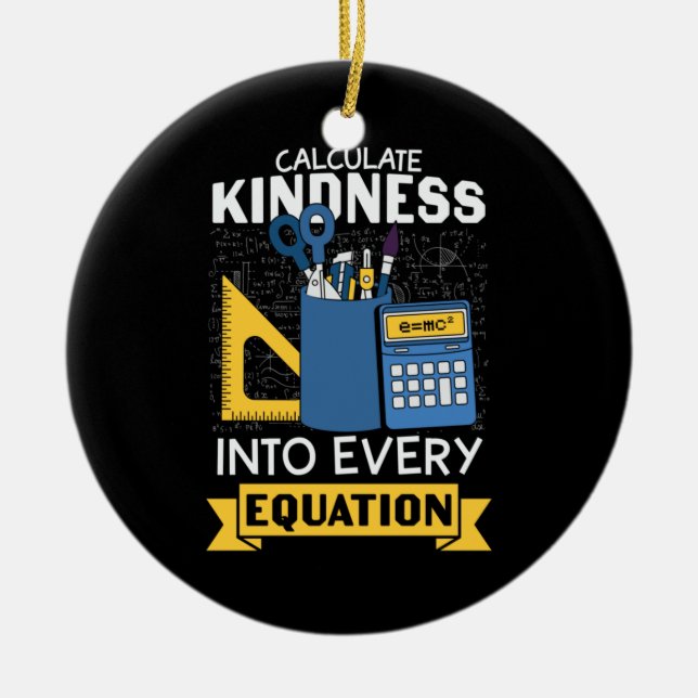 Math Teacher berechnet Kindness Keramik Ornament (Vorne)