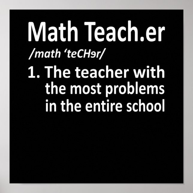 Math Teacher Definition Mathematics Maths Student Poster (Vorne)