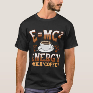 Math Teacher Energy Coffee Formel Coffeine Chemi T-Shirt