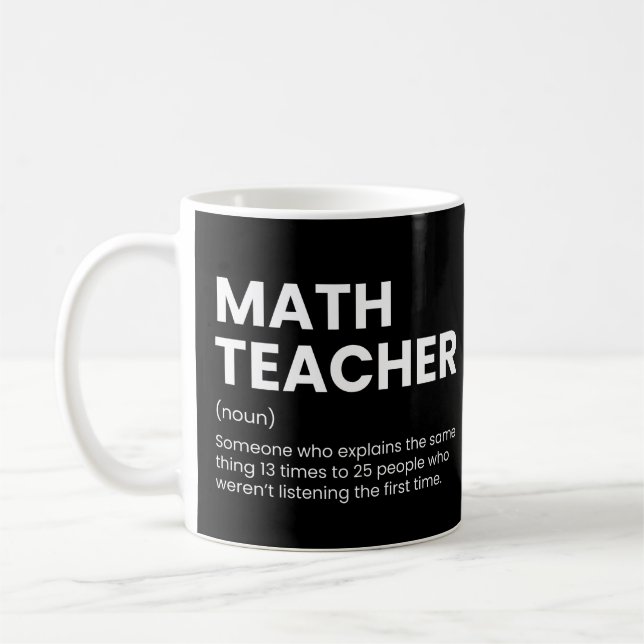 Math Teacher Funny Mathematics Professor Saying Kaffeetasse (Links)