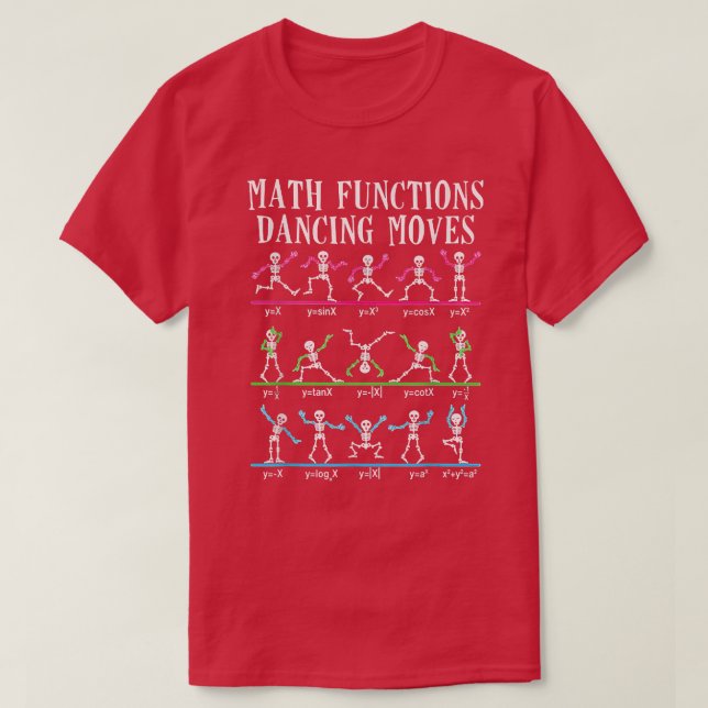 Math Teacher Math Functions tancing Moves Funny Sk T-Shirt (Design vorne)