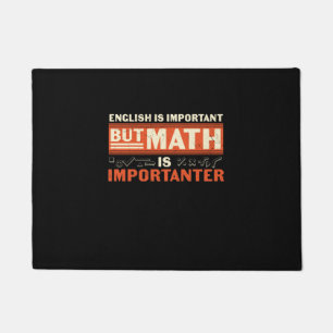 Math Teacher Math Is Importanter Fußmatte