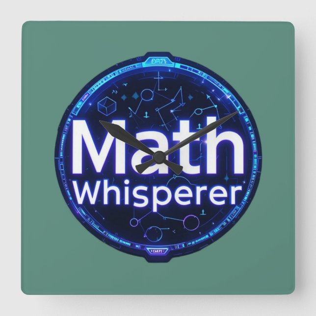 Math Teacher Math Whisperer Quadratische Wanduhr (Vorderseite)