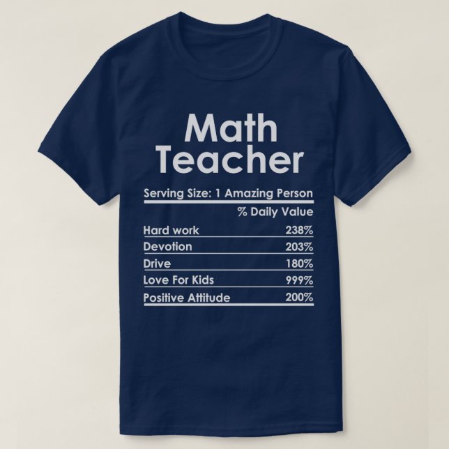 Math Teacher Nutrition Facts Funny Mathe Teacher G T-Shirt (Design vorne)