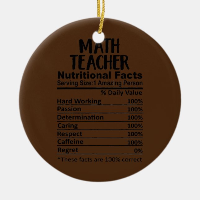 Math Teacher Nutrition Facts Keramik Ornament (Vorne)