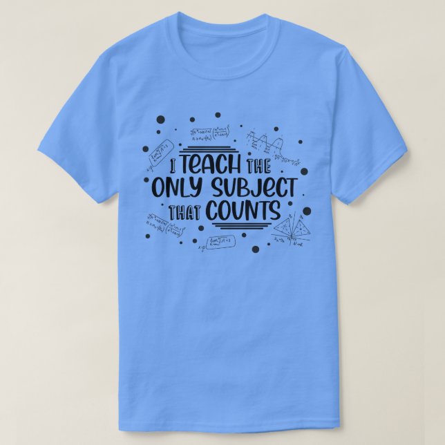Math Teacher Phrase T-Shirt (Design vorne)