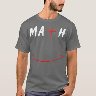 Math Teacher Redewendungen T-Shirt