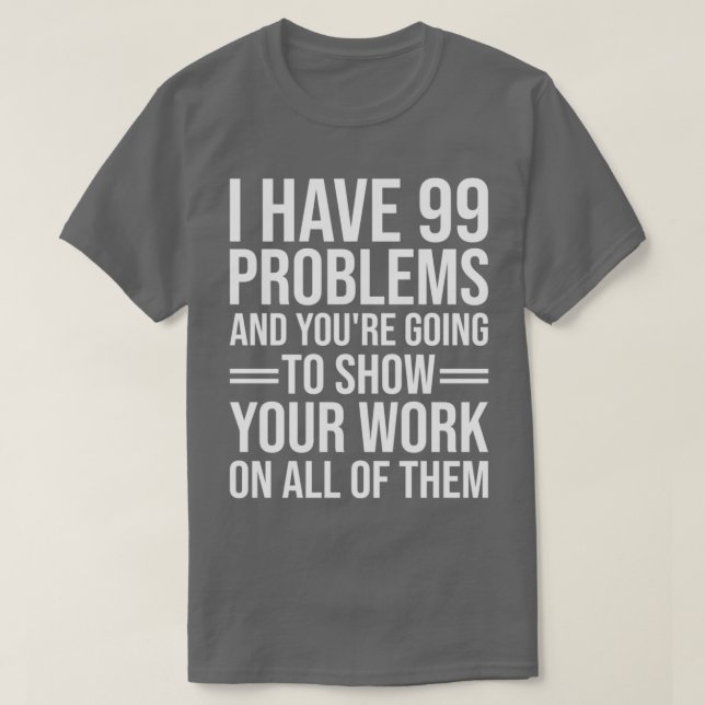 Math Teacher Shirts Math Lehrer Probleme Math Gif (Design vorne)