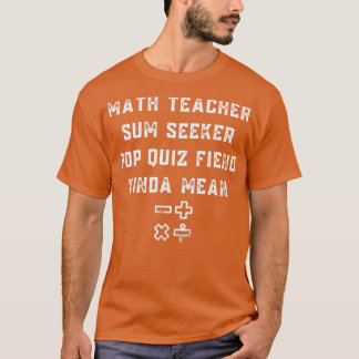 Math Teacher Sum Seeker Mind Evolver Problem lösen T-Shirt