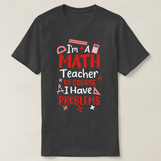 Math Teacher T-Shirt (Design vorne)