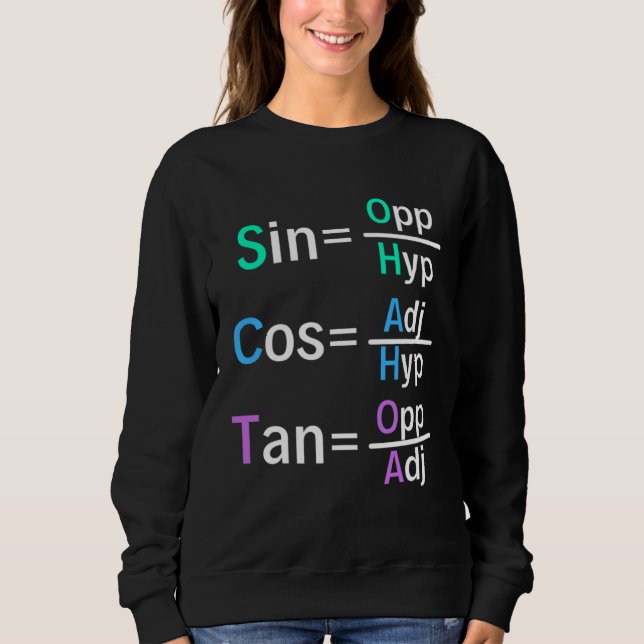Math Teacher Trigonometry SOH CAH TOA Geometry Sweatshirt (Vorderseite)