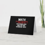 Math. The Only Place Where People Buy 69 Watermelo Karte<br><div class="desc">grab this humorous math quot for yourself or make it as a gift for a math student or a math teacher,  will be a funny present for anyone who has a sense of humor and loves these kind of jokes</div>