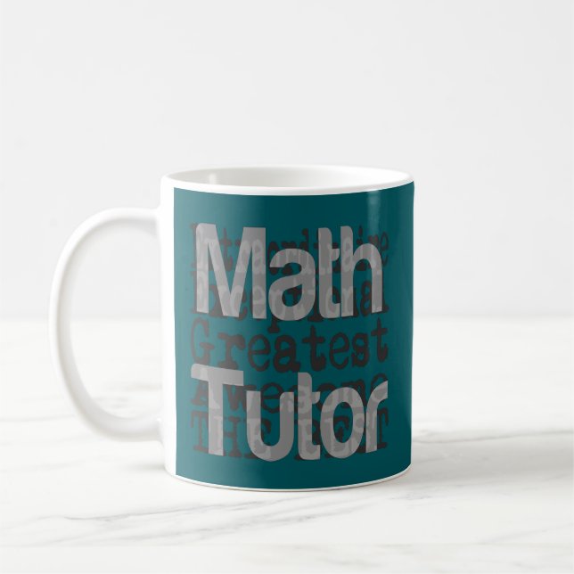 Math Tutor Extraordinaire Tasse (Links)