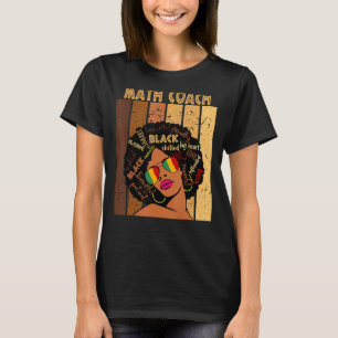 Mathe Coach Afro American Women Black Histon T-Shirt