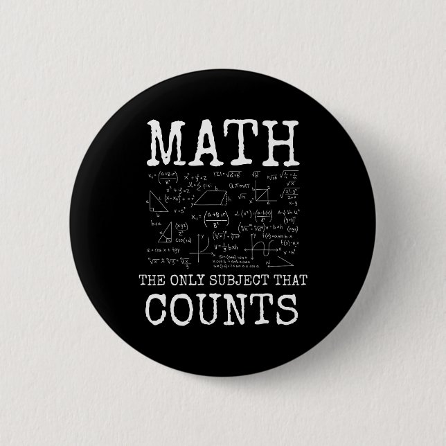 Mathe Das Einzige Fach Das Zählt Lustiger Lehrer  Button (Vorderseite)