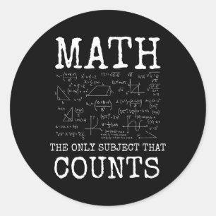 Mathe Das Einzige Fach Das Zählt Lustiger Lehrer  Runder Aufkleber