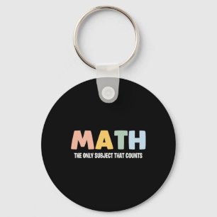 Mathe das einzige Fach, das zählt - Lustiger Mathe Schlüsselanhänger