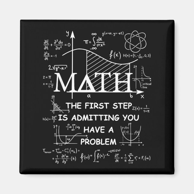 Mathe der erste Schritt ist zuzugeben ein Problem  Magnet (Vorne)