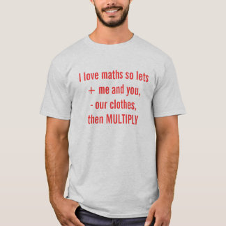 Mathe der Liebe I lässt so + ich und Sie, - unser T-Shirt