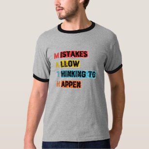 Mathe. Fehler erlauben es zu denken - Lehrer T-Shirt