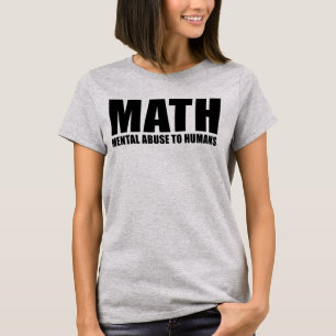 MATHE-GEISTESmissbrauch ZU DEN MENSCHEN T-Shirt