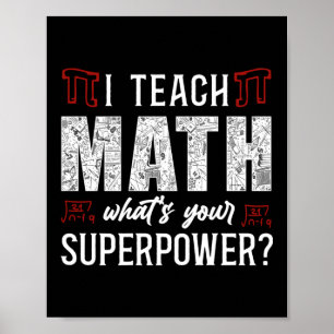 Mathe ich lehre Mathe Was ist deine Supermacht? Le Poster
