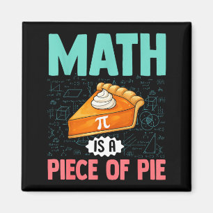 Mathe ist ein Stück Kuchen Lustiger Pi-Tag Mathe-L Magnet