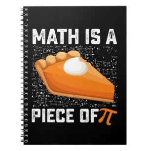 Mathe ist ein Stück Pi Day Pie Mathematik Notizblock