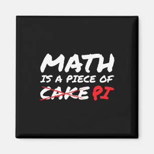 Mathe ist ein Stück Pi nicht pi Tag Funny Geschenk Magnet