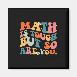 Mathe ist hart, aber du auch Zurück zur Schule Mat Magnet