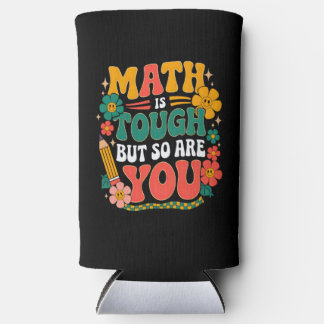 Mathe ist hart, aber du auch Zurück zur Schule Mat Selters Dosenkühler