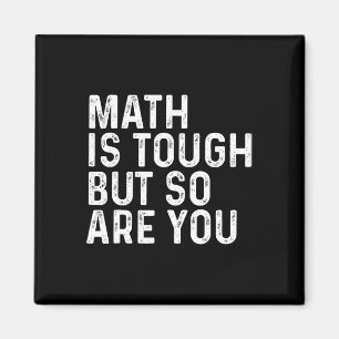 Mathe ist hart, aber du bist es auch Mathe-Lehrer  Magnet