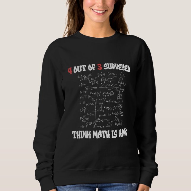 Mathe ist harte Funny Mah Meme Mathe Lehrer Gesche Sweatshirt (Vorderseite)