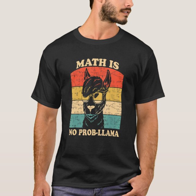 Mathe ist kein Prob-Lama-Bildung-Lehrer Prescho T-Shirt (Vorderseite)