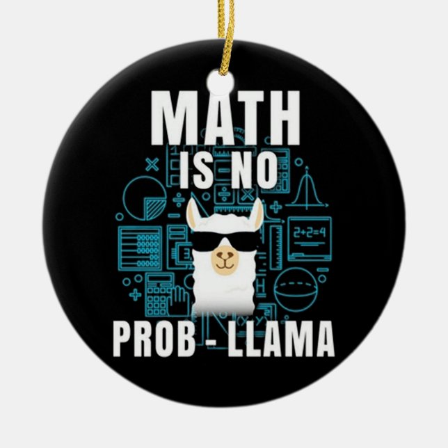 Mathe ist kein Prob Llama Keramik Ornament (Vorne)