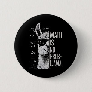 Mathe ist kein Prob-Llama Lustiger Llama Mann Frau Button