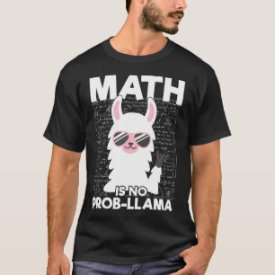 Mathe ist kein Prob-Llama Mathematiklehrer Llama L T-Shirt