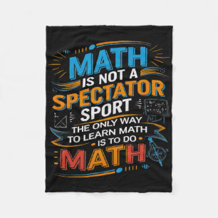 Mathe ist kein Zuschauersport Mathelehrer Zurück z Fleecedecke